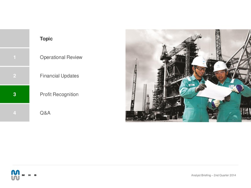 2nd Quarter 2014 Financial REsults and Updates – Mhb Offshore Solutions – slide 14