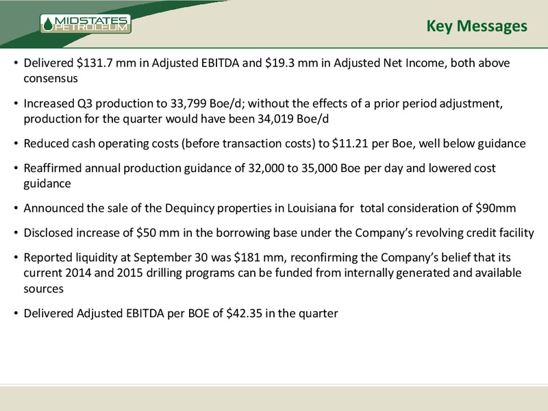 Supplemental Information 3Q 2014 Earnings Call – Midstates Petroleum – slide 2