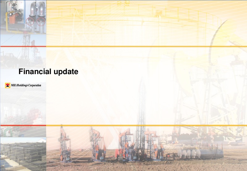 INVESTOR PRESENTATION – Mie Holdings Corp. – slide 22