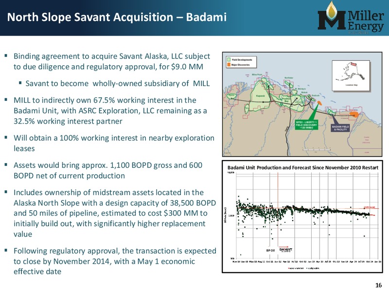 Investor Presentation – Miller Energy Resources, Inc. – slide 15