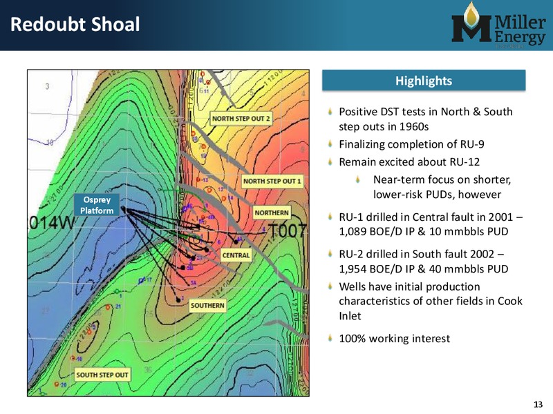 Investor Presentation – Miller Energy Resources, Inc. – slide 12