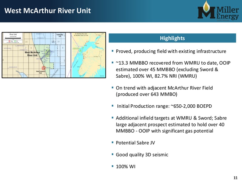 INVESTOR PRESENTATION – Miller Energy Resources, Inc. – slide 10