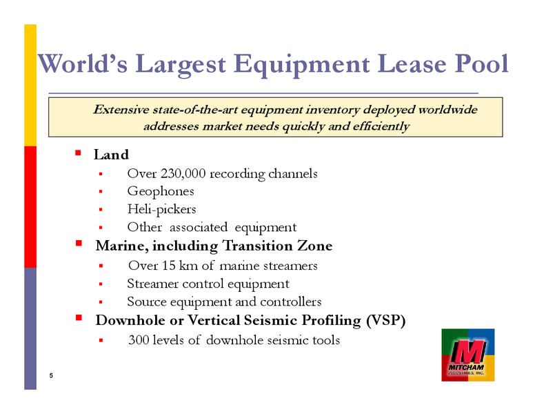 JOHNSON RICE & COMPANY 2013 ENERGY CONFERENCE – Mitcham Industries – slide 5