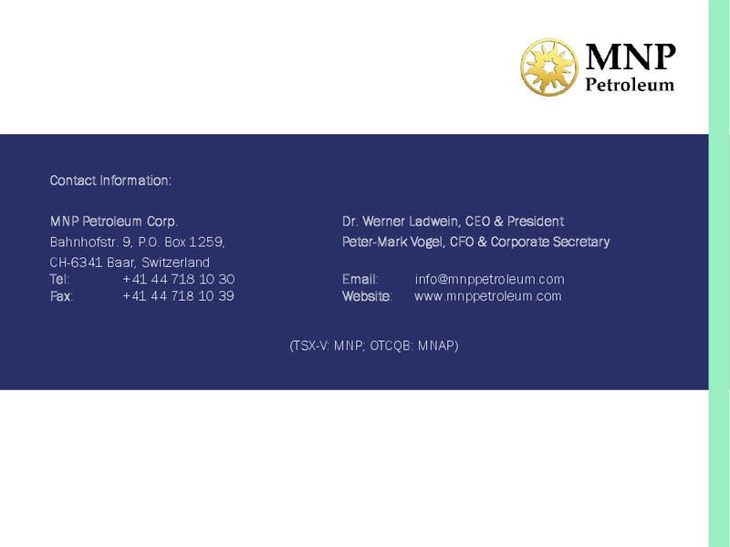 COMPANY PRESENTATION – Mnp Petroleum – slide 26