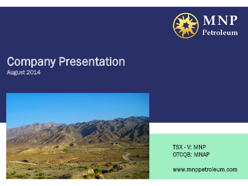 COMPANY PRRESENTATION – Mnp Petroleum – slide 1