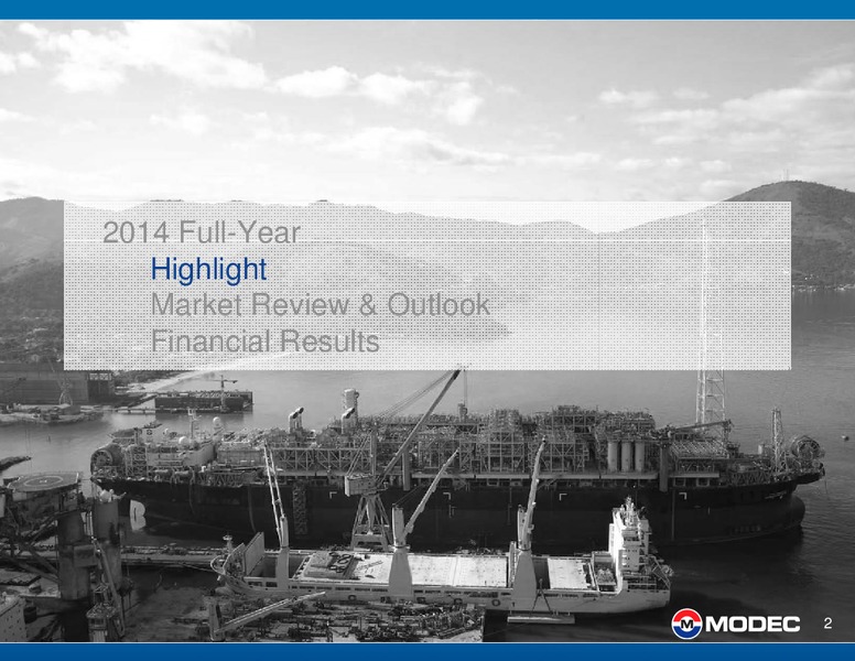 2014 FINANCIAL RESULTS – Modec – slide 2