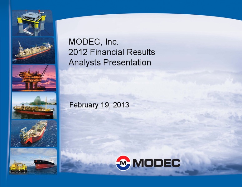 2012 FINANCIAL RESULTS – Modec – slide 1