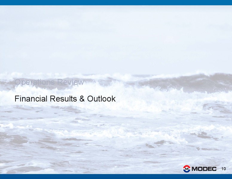 2012 FINANCIAL RESULTS – Modec – slide 10