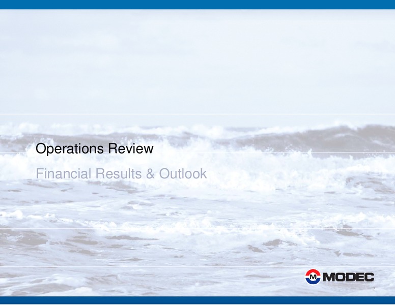 2011 FINANCIAL RESULTS – Modec – slide 2