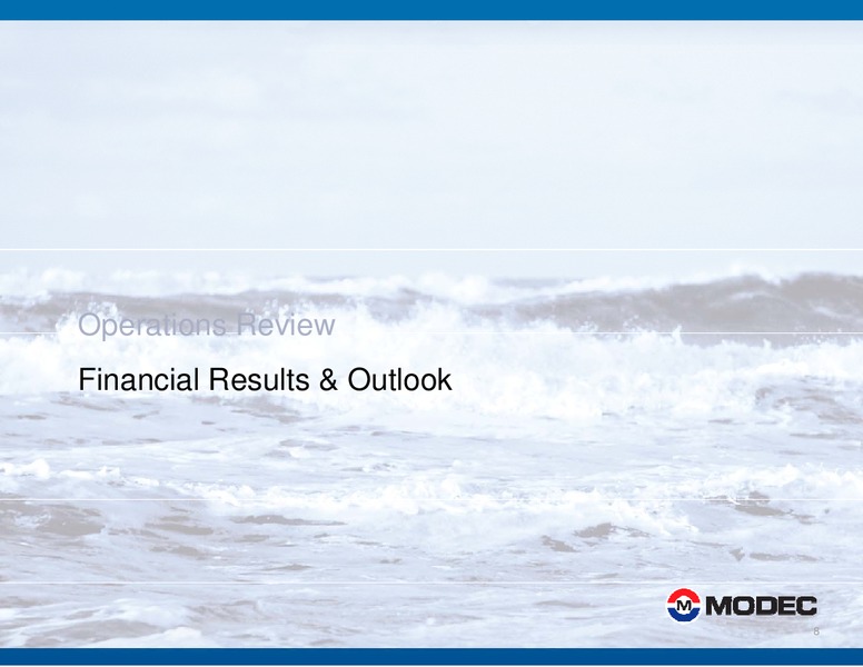 2011 FINANCIAL RESULTS – Modec – slide 8