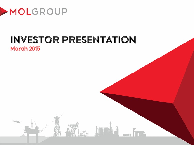 INVESTOR PRESENTATION – Mol Group – slide 1