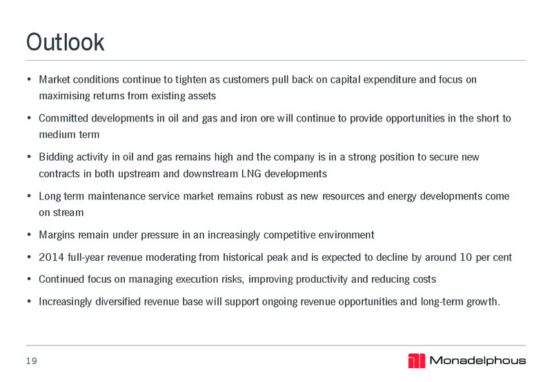 2014 HALF YEAR RESULTS – Monadelphous Group – slide 19