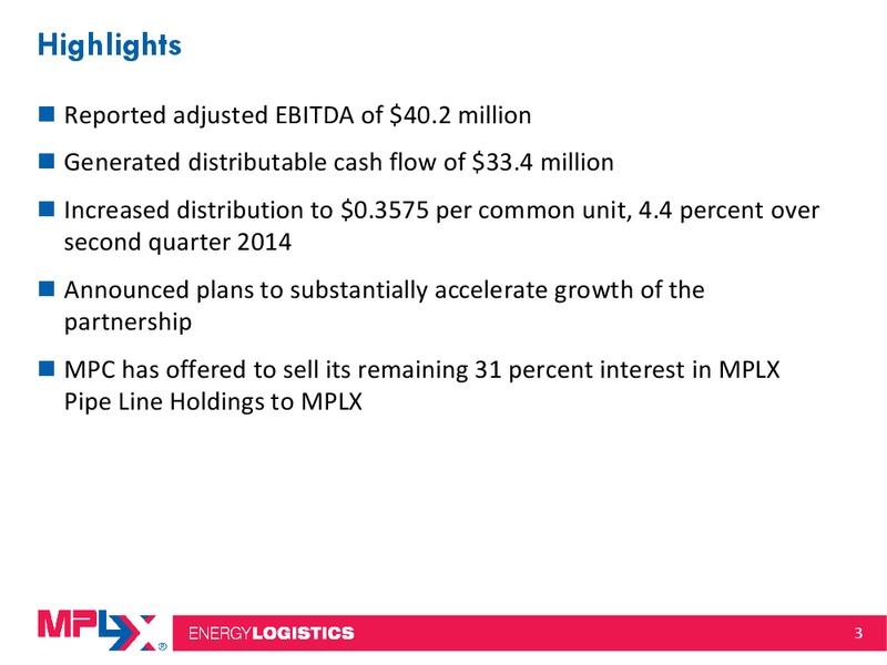 Third Quarter 2014 Earnings Conference Call and Webcast – MPLX Lp – slide 2