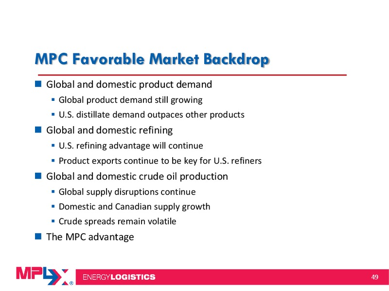 Morgan Stanley Midstream MLP and Diversified Natural Gas Corporate Access Event – MPLX Lp – slide 48