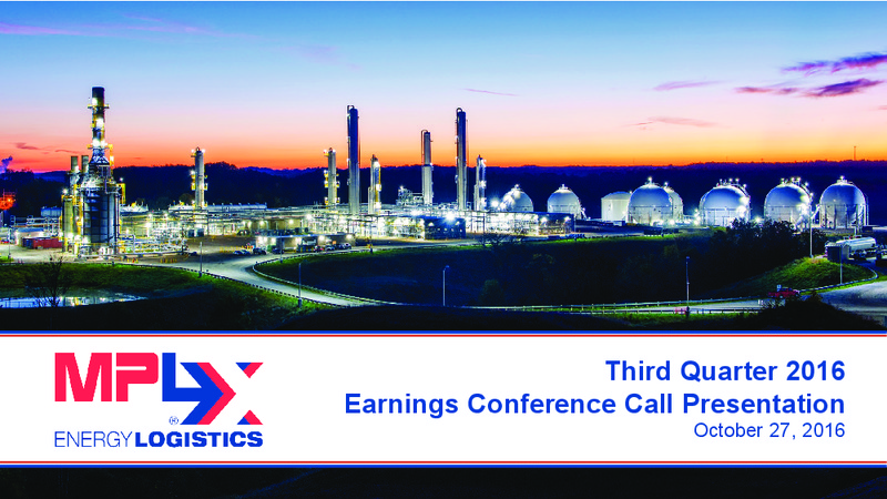 Q3 2016 Earnings Conference Call – MPLX Lp – slide 1