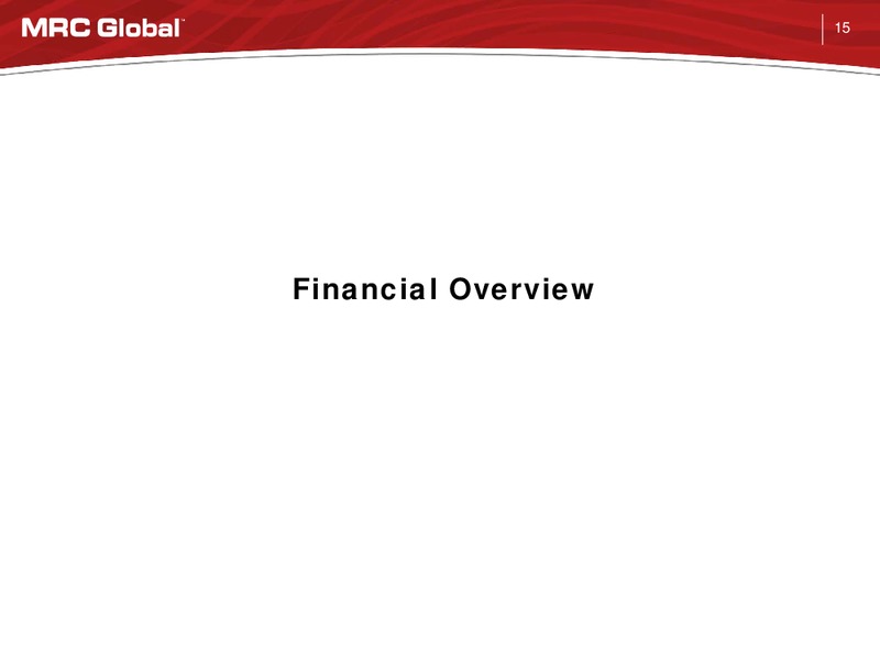 Global Hunter Securities Industrial Technology and Equipment Conference – MRC Global Inc. – slide 14