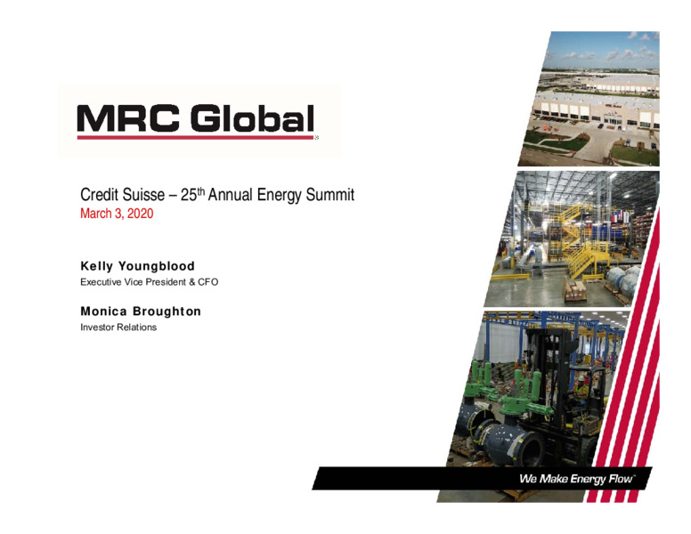 Credit Suisse 25th Annual Energy Summit – MRC Global Inc. – slide 1