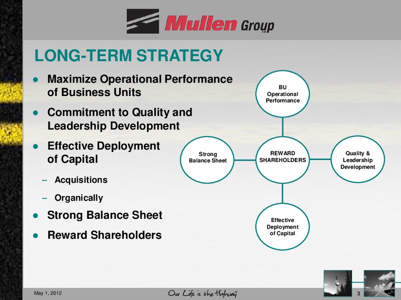 9TH ANNUAL SHAREHOLDERS MEETING – Mullen Group Ltd. – slide 3