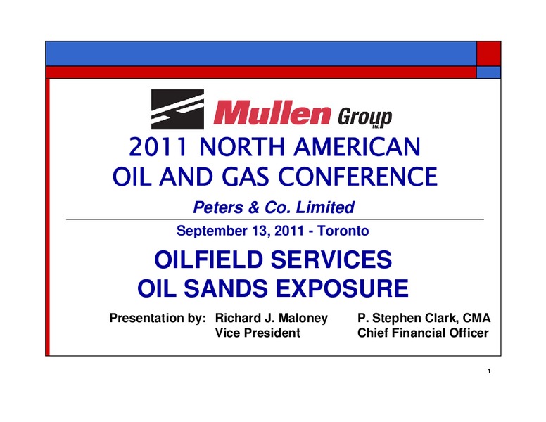 2011 NORTH AMERICAN OIL AND GAS CONFERENCE – Mullen Group Ltd. – slide 1