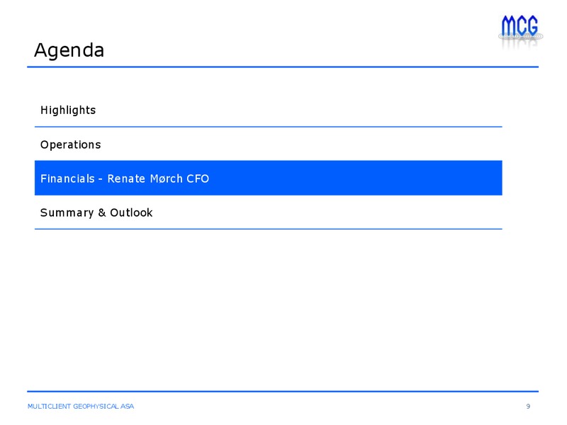 Q4 2013 RESULTS – Multiclient Geophysical Asa – slide 9