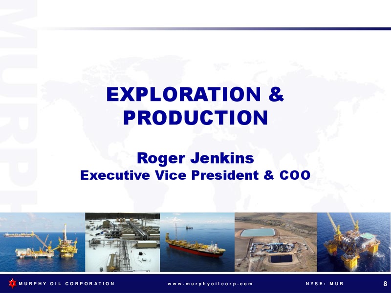 2013 ANNUAL MEETING OF SHAREHOLDERS – Murphy Oil Corp – slide 7