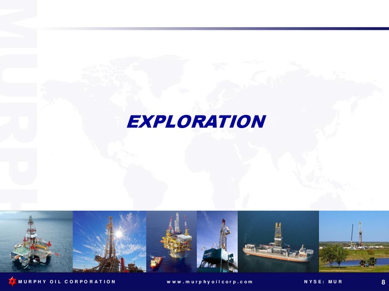 TUDOR PICKERING HOLT ENERGY CONFERENCE – Murphy Oil Corp – slide 7