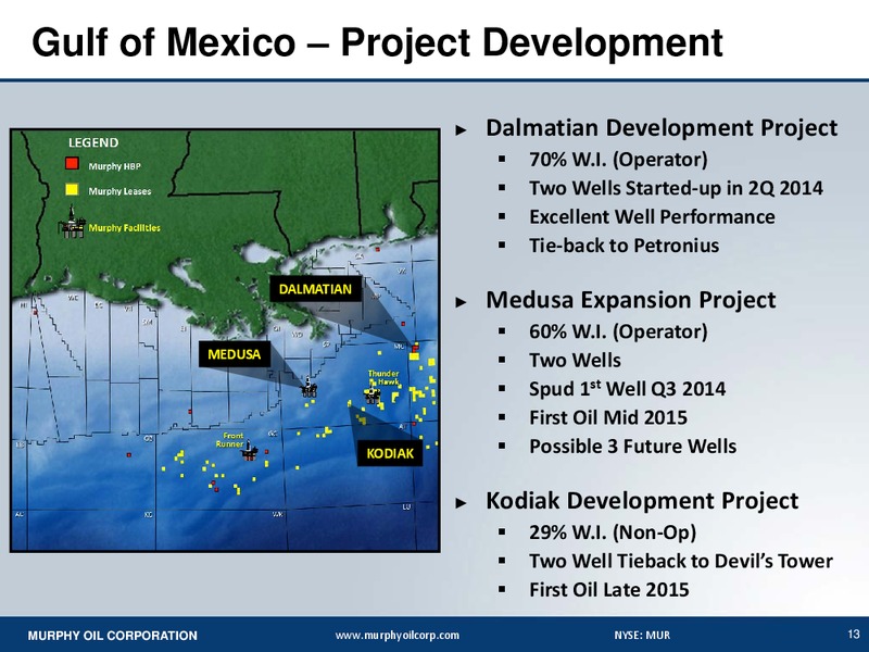 SECOND QUARTER 2014 EARNINGS CONFERENCE CALL – Murphy Oil Corp – slide 12