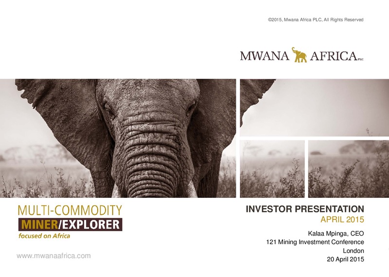 INVESTOR PRESENTATION – Mwana Africa – slide 1