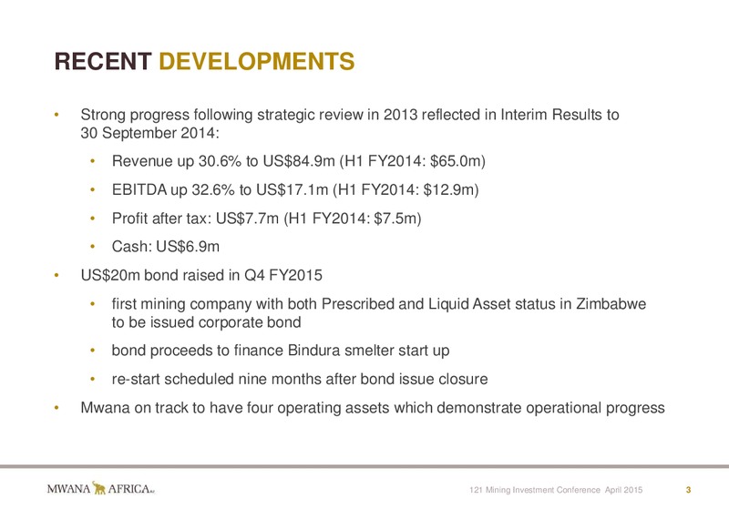 INVESTOR PRESENTATION – Mwana Africa – slide 3