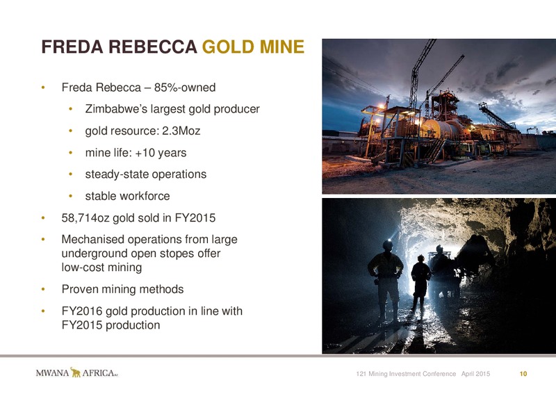 INVESTOR PRESENTATION – Mwana Africa – slide 10