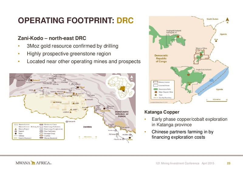 INVESTOR PRESENTATION – Mwana Africa – slide 23