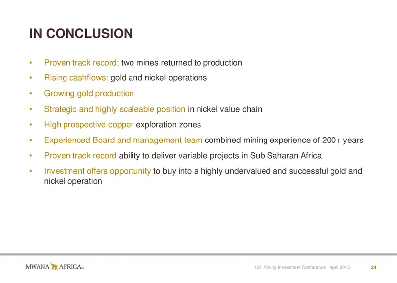 INVESTOR PRESENTATION – Mwana Africa – slide 24