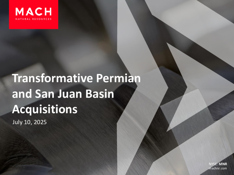 Permian and San Juan Acquisition – Mach Resources – slide 1