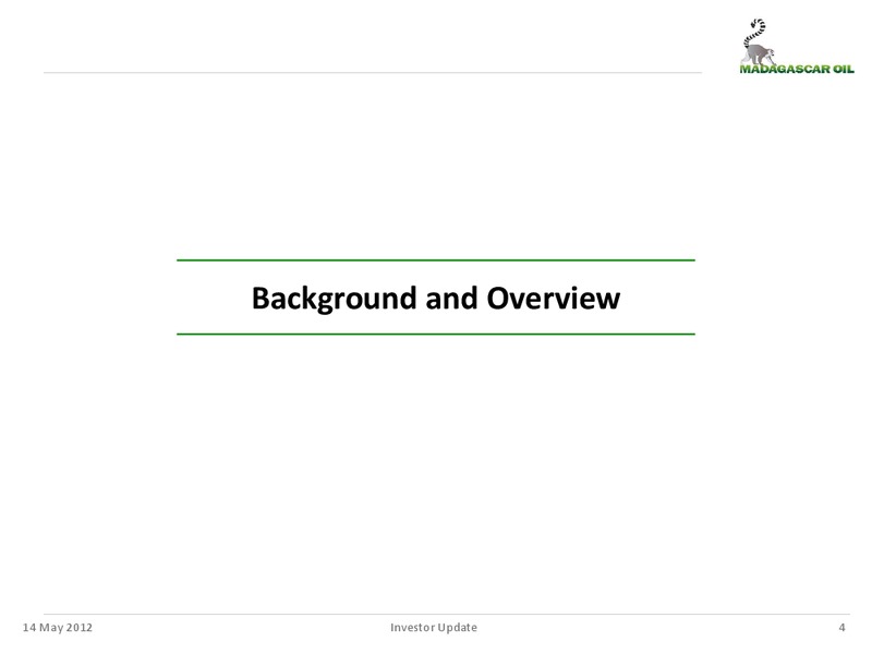 MANAGEMENT UPDATE – Madagascar Oil – slide 3