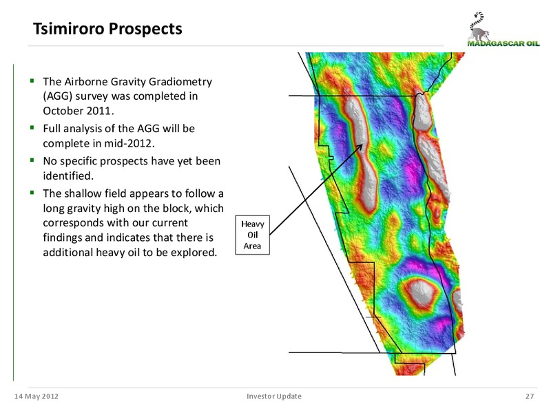 MANAGEMENT UPDATE – Madagascar Oil – slide 26