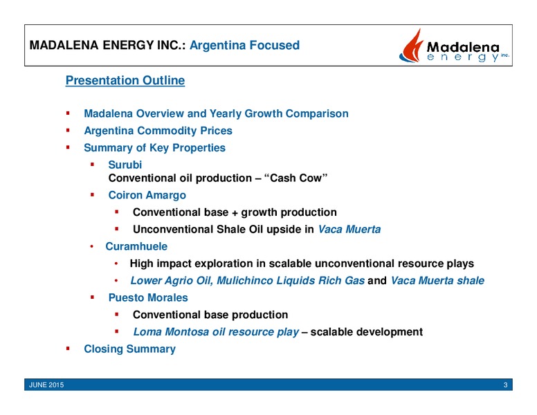 June 2015 Investor Presentation – Madalena Energy Inc. – slide 2