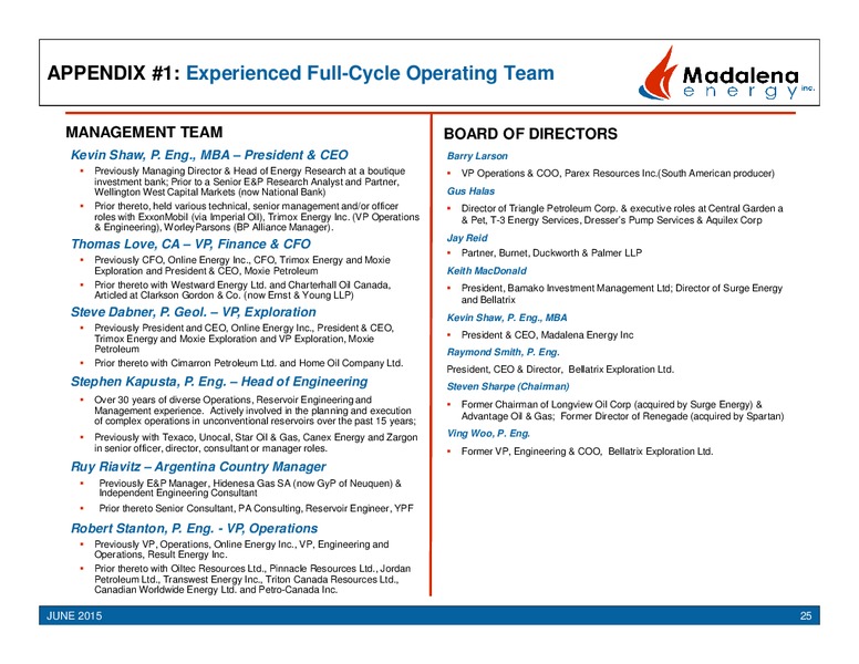 June 2015 Investor Presentation – Madalena Energy Inc. – slide 24