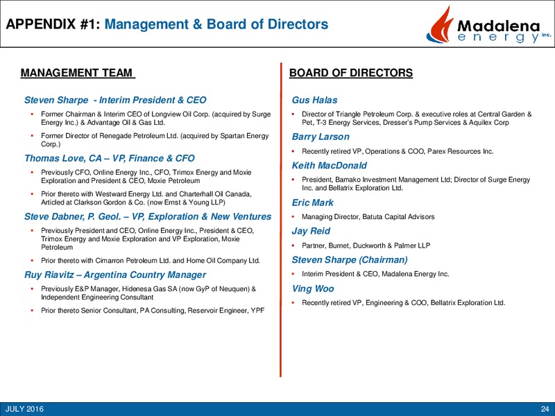 July 2016 Investor Presentation – Madalena Energy Inc. – slide 23