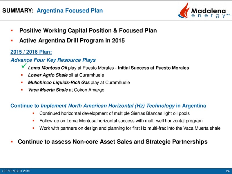 September 2015 Investor Presentation – Madalena Energy Inc. – slide 23