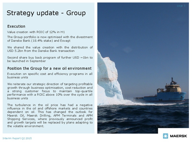 Q2 2015 Report – Maersk Drilling – slide 2