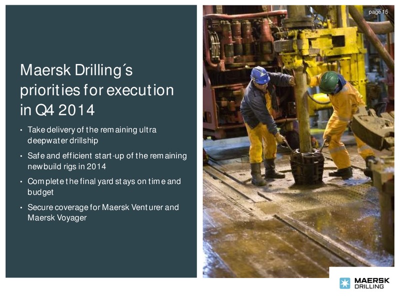 Q3 2014 – Maersk Drilling – slide 14