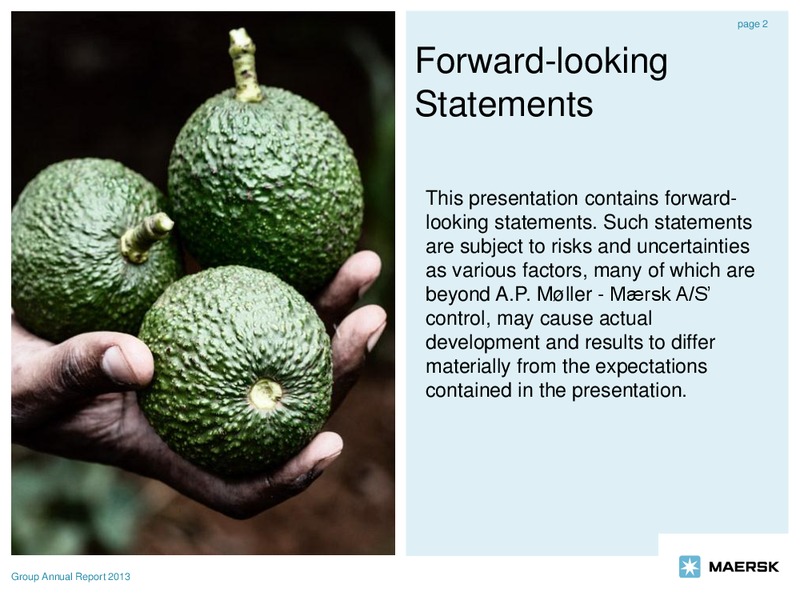 2013 ANNUAL REPORT – Maersk Oil – slide 2