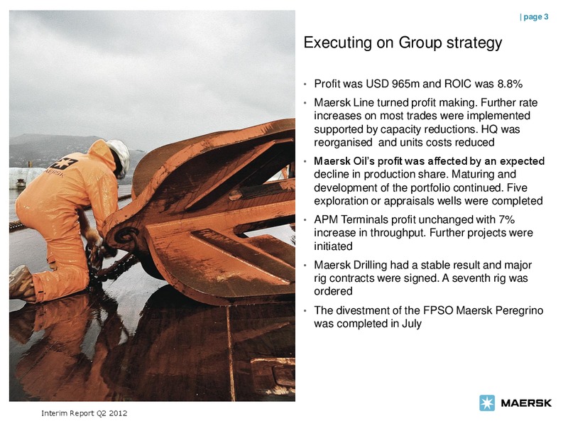 Q2 2012 EARNINGS CALL – Maersk Oil – slide 3