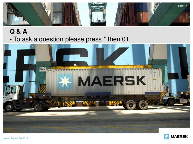 Q3 2013 EARNINGS CALL – Maersk Oil – slide 17