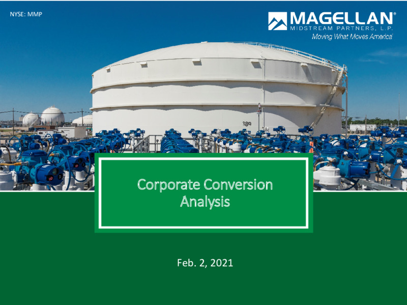 Corporate Conversion Analysis – Magellan Midstream Partners Lp – slide 1