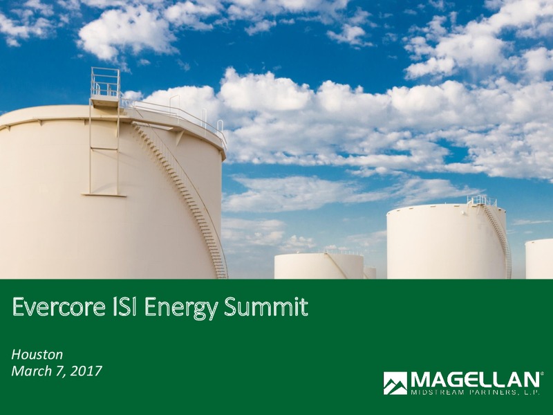 Evercore ISI Energy Summit – Magellan Midstream Partners Lp – slide 1