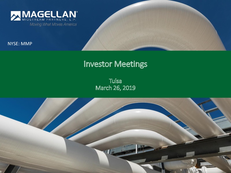 Investor Meetings – Magellan Midstream Partners Lp – slide 1