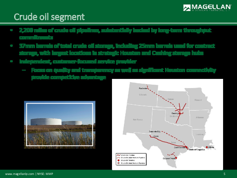 JP Morgan Energy Conference – Magellan Midstream Partners Lp – slide 4