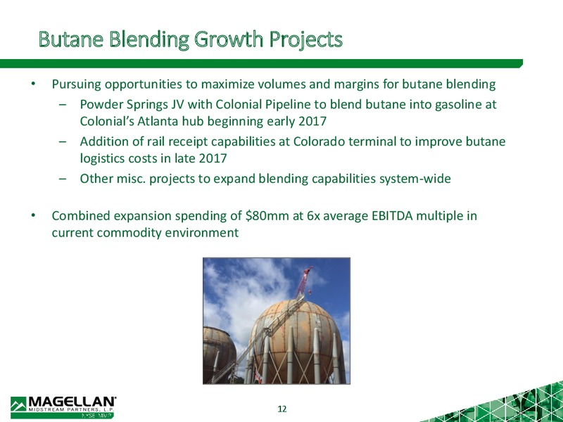 JP Morgan Midwest Energy MLP 1x1 Forum – Magellan Midstream Partners Lp – slide 11