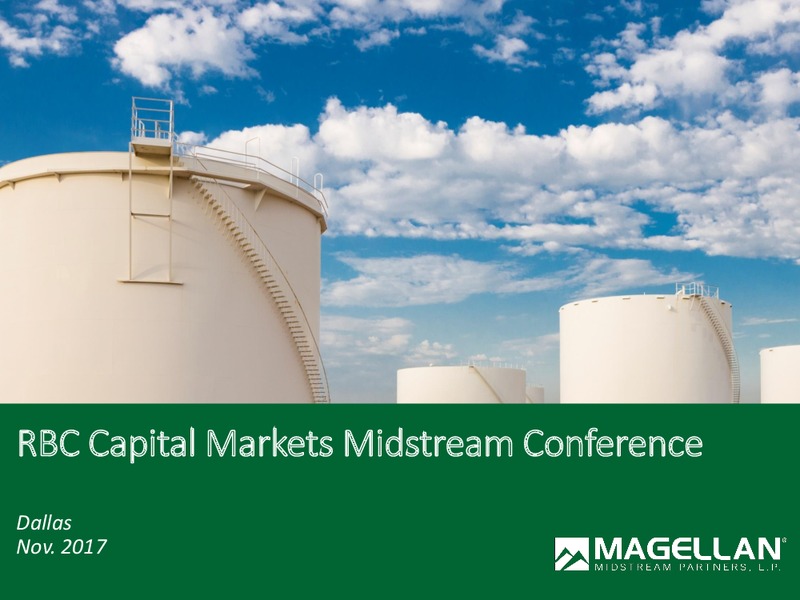 RBC Capital Markets Midstream Conference – Magellan Midstream Partners Lp – slide 1